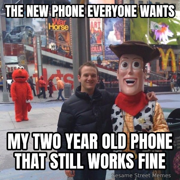 Devastated Elmo meme: The new phone everyone wants / My two year old phone that still works fine